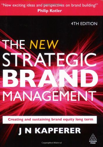 THE NEW STRATEGIC BRAND MANAGEMENT