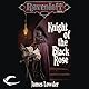 Knight of the Black Rose: Ravenloft: Terror of Lord Soth, Book 1