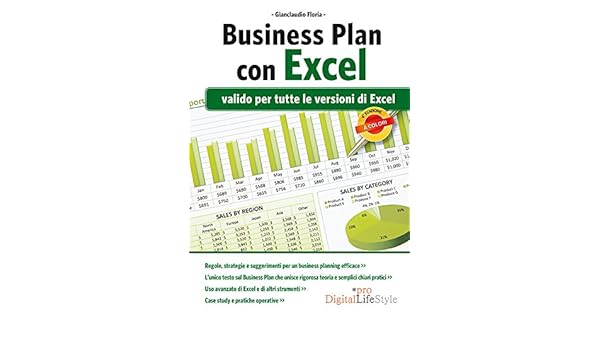 Amazon.com: Business Plan con Excel: Valido per tutte le versioni di Excel (DigitalLifeStyle Pro) (Italian Edition) eBook: Gianclaudio Floria: Kindle Store