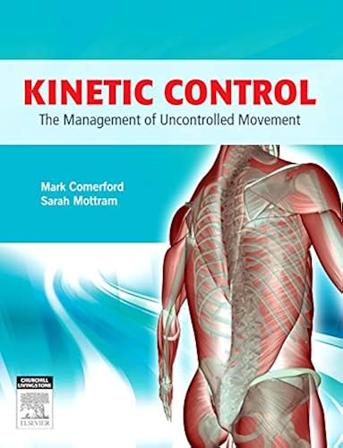 Download Kinetic Control: The Management of Uncontrolled Movement PDF