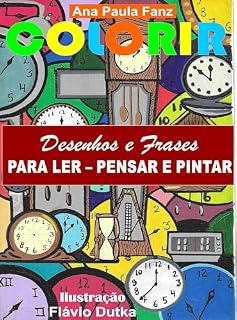 Livro LER - PENSAR E PINTAR: MEDICINA DOS PENSAMENTOS - FARMÁCIA DOS PENSAMENTOS QUE CURAM