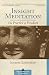 Insight Meditation: The Practice of Freedom by 