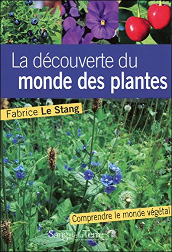 La  découverte du monde des plantes