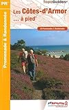 Cotes-D' Armor a Pied 40PR 2014: FFR.D022 (French Edition) by
