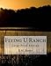 Flying U Ranch: Large Print Edition