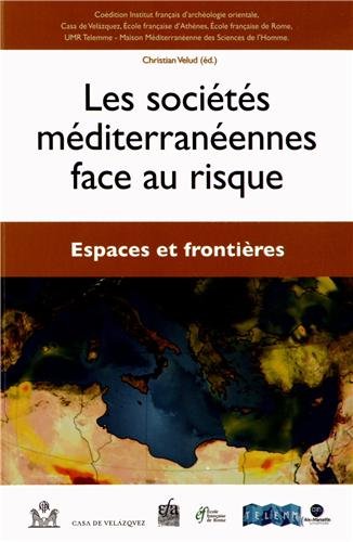 Les  sociétés méditerranéennes face au risque