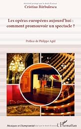 Les  opéras européens aujourd'hui