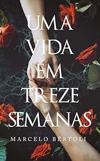Livro Uma vida em treze semanas