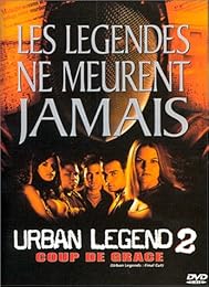 Urban Legend 2 - Le Coup De Grâce