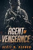 Agent of Vengeance by Scott Neuman