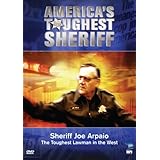 America's Toughest Sheriff: Sheriff Joe Arpaio