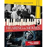Hearing the Movies: Music and Sound in Film History