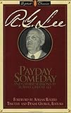 Payday Someday (Library of Baptist Classics (Numbered)) by Robert G. Lee, Timothy George