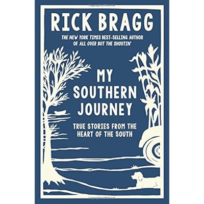 My Southern Journey: True Stories from the Heart of the South