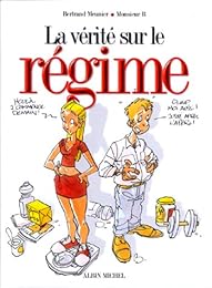 La  vérité sur le régime