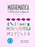 Mathematica: A Practical Approach (2nd Edition) by Nancy Blachman, Colin Williams