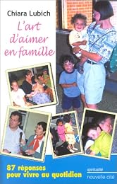 L' art d'aimer en famille