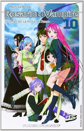 Rosario To Vampire Nº 10 10 Manga Shonen Spanish Edition Ikeda Akihisa Amazon Com Books