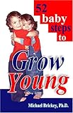 Image de 52 baby steps to Grow Young