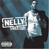 Nelly Album: «Sweatsuit» (Front side)