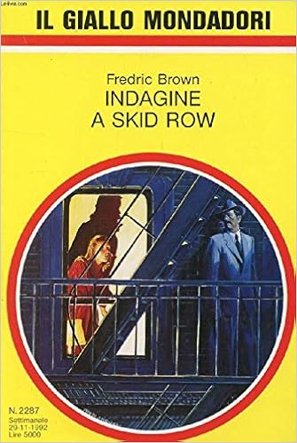 Fredric Brown - Indagine a Skid Row (1992)