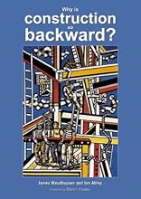 Why is construction so backward