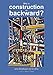 Why is construction so backward - Book by James Woudhuysen