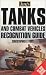 Jane's Tanks and Combat Vehicles Recognition Guide, 3e (Jane's Recognition Guides) by