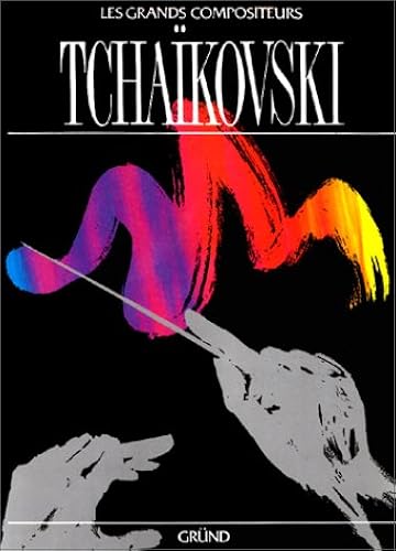 Download Les Grands compositeurs : Tchaïkovski PDF