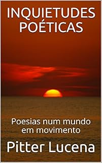 Livro INQUIETUDES POÉTICAS: Poesias num mundo em movimento