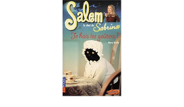 Salem Tome 9 Je Hais Les Gouters Krulik Nancy Amazon Com Books Salem Tome 9 Je Hais Les Gouters Krulik Nancy Amazon Com Books