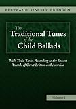 The Traditional Tunes of the Child Ballads, Vol 1