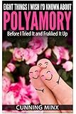 Eight Things I Wish I'd Known About Polyamory: Before I Tried It and Frakked It Up