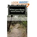 What goes Down,Must Come Up!: Are you down to come up?