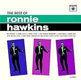 フー・ドゥ・ユー・ラヴ～ベスト・オブ・ロニー・ホーキンス