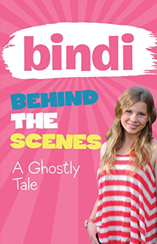 Bindi Behind The Scenes 6: A Ghostly Tale
