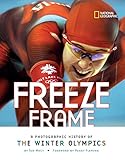 Freeze Frame: A Photographic History of the Winter Olympics