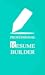 Professional Resume Builder