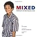 Mixed: Portraits of Multiracial Kids - Book by Kip Fulbeck