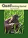 Quail Getting Started Second Edition
