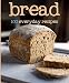 Bread (100 Recipes) by