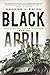 Book cover for Black April: The Fall of South Vietnam, 1973-75