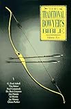 The Traditional Bowyer's Bible, Vol. 2 by Jim Hamm