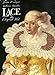 Lace: The Elegant Web (English and French Edition)