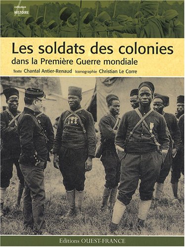 Les  soldats des colonies dans la Première guerre mondiale