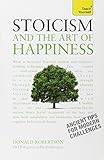 Stoicism and the Art of Happiness (Teach Yourself: Philosophy & Religion) cover