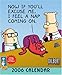 Dilbert: Now If You'll Excuse Me, I Feel a Nap Coming on 2006 Calenda by