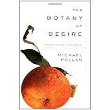 The Botany of Desire: A Plant's-Eye View of the World