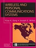 Wireless and Personal Communications Systems: Fundamentals and Applications by Garg, V. K., Wilkes, J. E. (1996) Hardcover by 