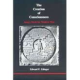 The Creation of Consciousness: Jung's Myth for Modern Man